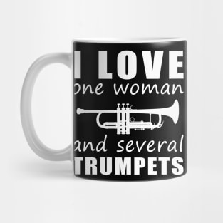 Brass Harmony - Funny 'I Love One Woman and Several Trumpets' Tee! Mug